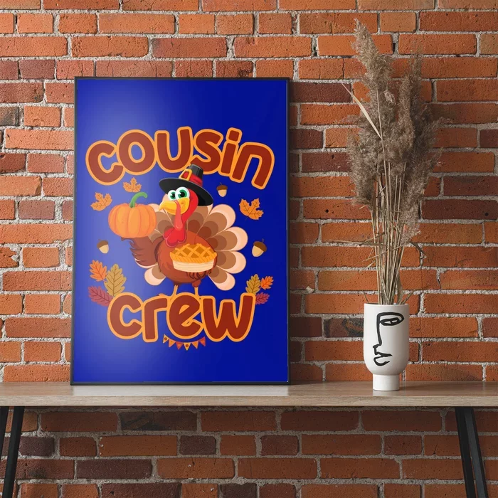 Cousin Crew Thanksgiving Turkey Pumpkin Reunion Party Gift Poster