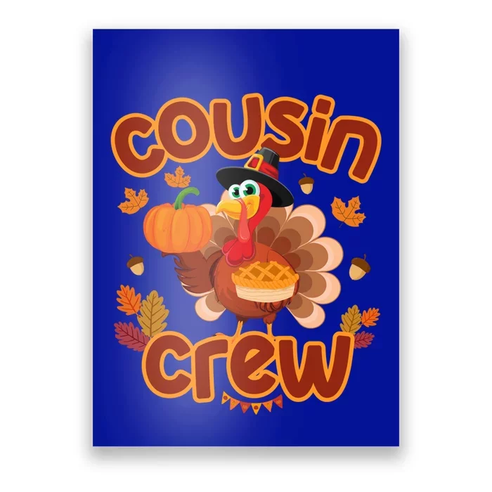 Cousin Crew Thanksgiving Turkey Pumpkin Reunion Party Gift Poster