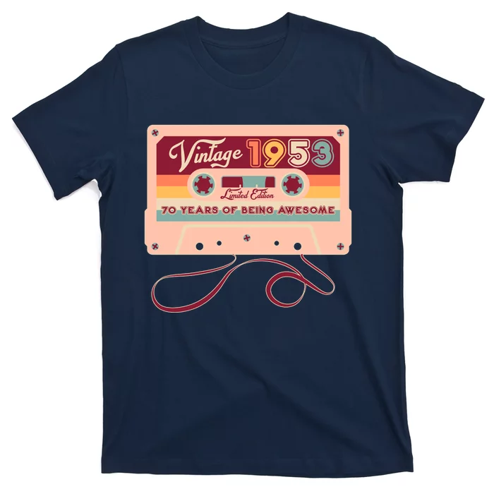 Cute Cassette Tape Limited Edition Vintage 1953 70 Years Of Being Awesome T-Shirt