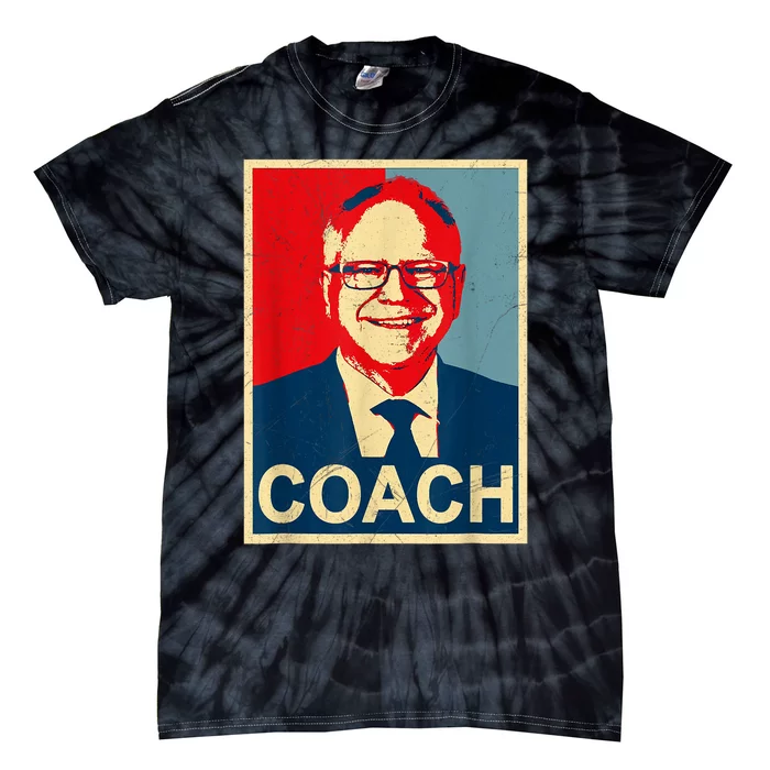 Coach! Coach Tim Walz Tribute Harris Walz Election 2024 Tie-Dye T-Shirt