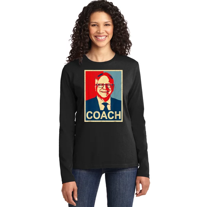 Coach! Coach Tim Walz Tribute Harris Walz Election 2024 Ladies Long Sleeve Shirt