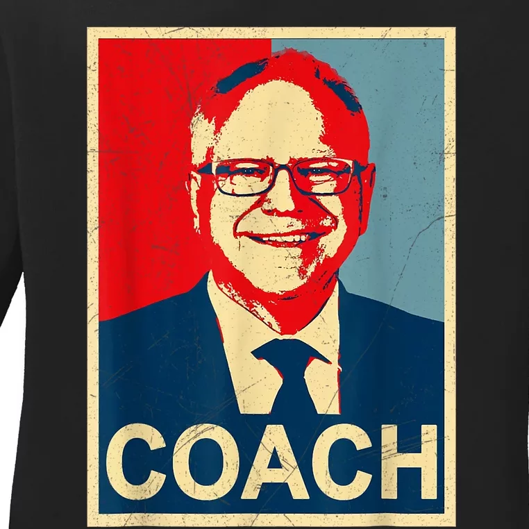 Coach! Coach Tim Walz Tribute Harris Walz Election 2024 Ladies Long Sleeve Shirt