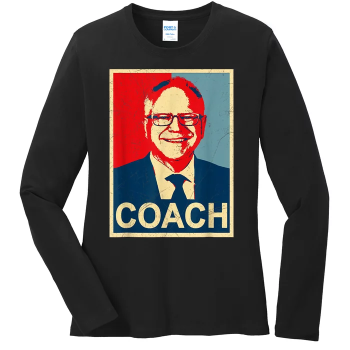 Coach! Coach Tim Walz Tribute Harris Walz Election 2024 Ladies Long Sleeve Shirt