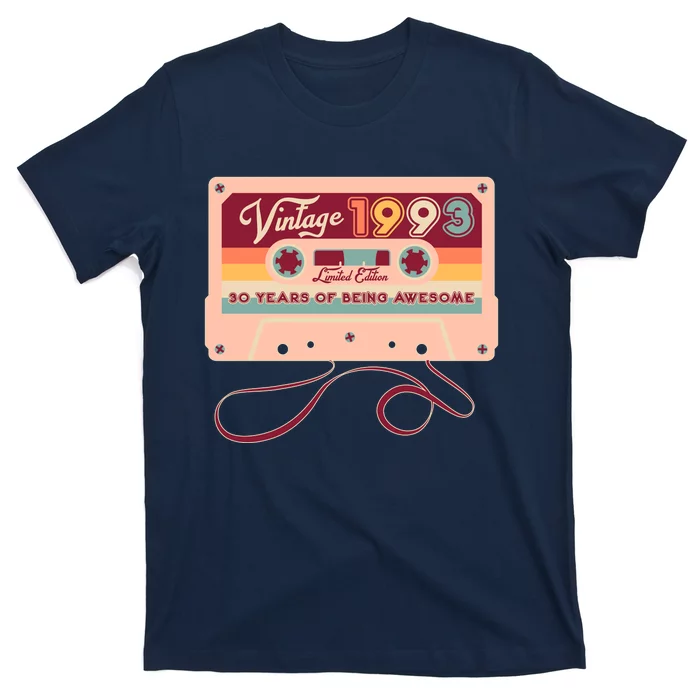 Cute Cassette Tape Limited Edition Vintage 1993 30 Years Of Being Awesome T-Shirt