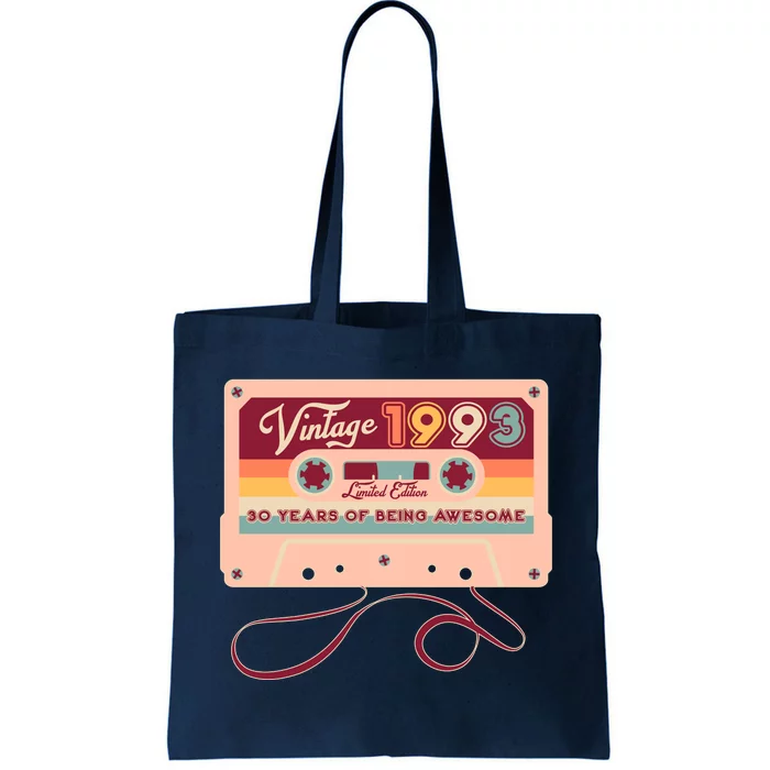 Cute Cassette Tape Limited Edition Vintage 1993 30 Years Of Being Awesome Tote Bag