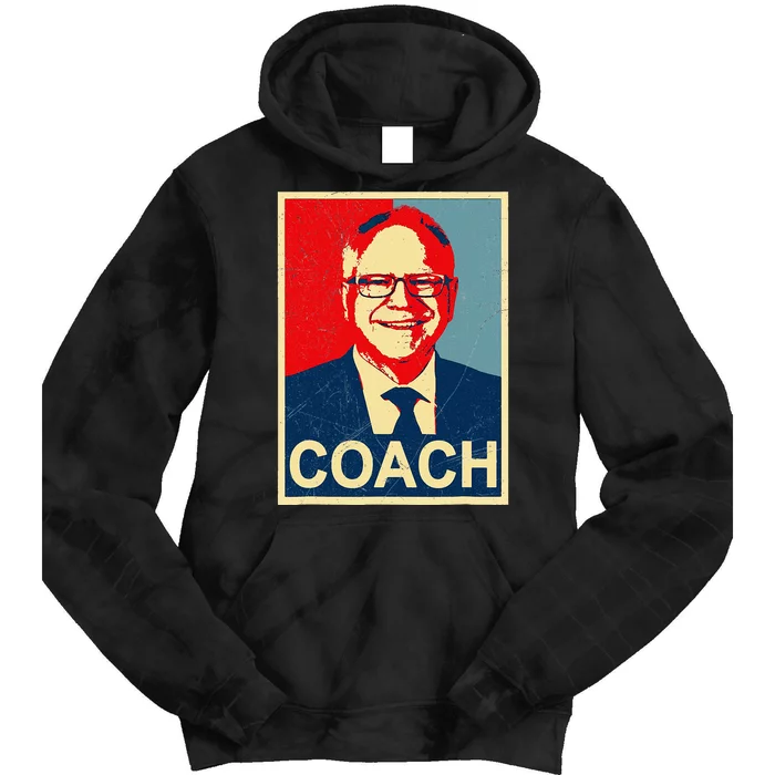 Coach! Coach Tim Walz Tribute Tie Dye Hoodie