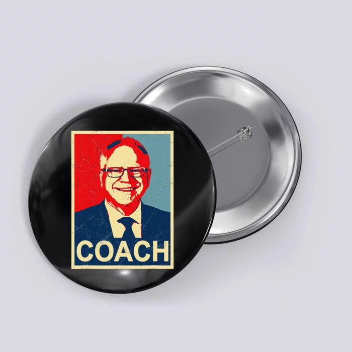 Coach! Coach Tim Walz Tribute Harris Walz Election 2024 Button