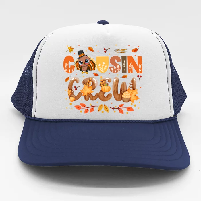 Cousin Crew Thanksgiving Turkey Fall Leaves Matching Family Funny Gift Trucker Hat