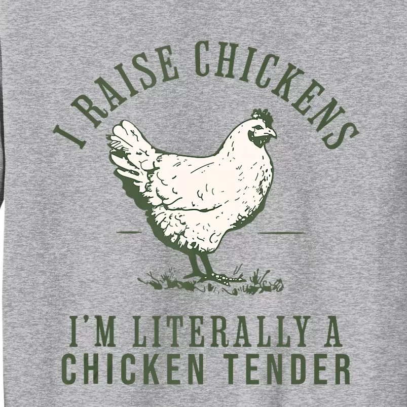 Cool Chicken Tender Art Poultry Chicken Farmer Tall Sweatshirt