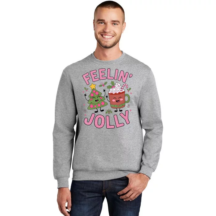 Cute Christmas Tree Hot Chocolate Feeling Jolly Funny Xmas Tall Sweatshirt