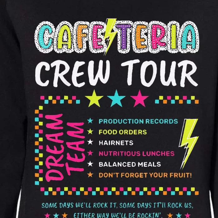 Cafeteria Crew Tou Lunch Lady Dream Team Back To School Gift Womens California Wash Sweatshirt