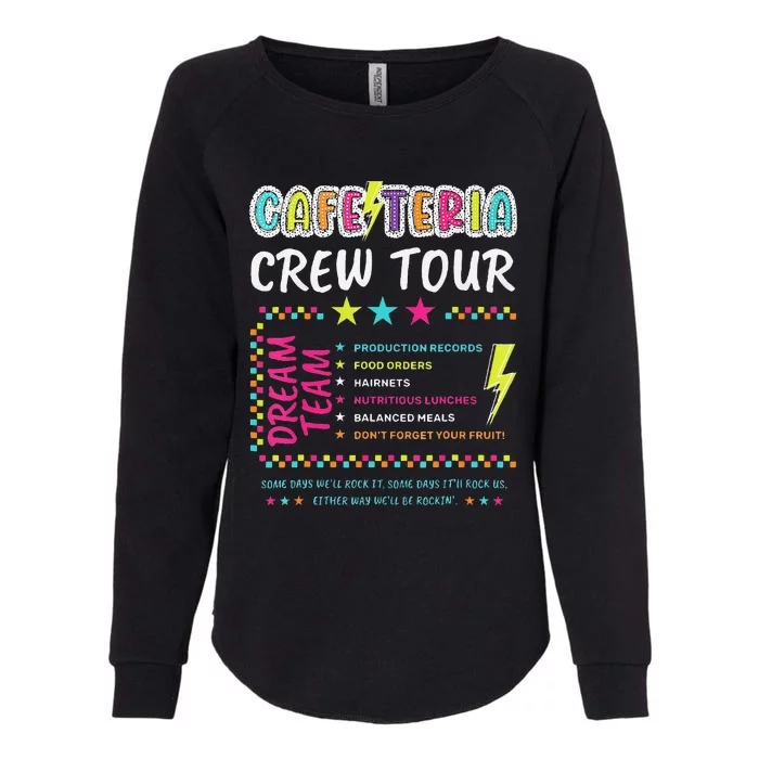 Cafeteria Crew Tou Lunch Lady Dream Team Back To School Gift Womens California Wash Sweatshirt