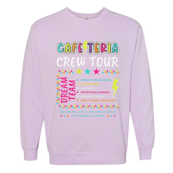 Cafeteria Crew Tou Lunch Lady Dream Team Back To School Gift Garment-Dyed Sweatshirt