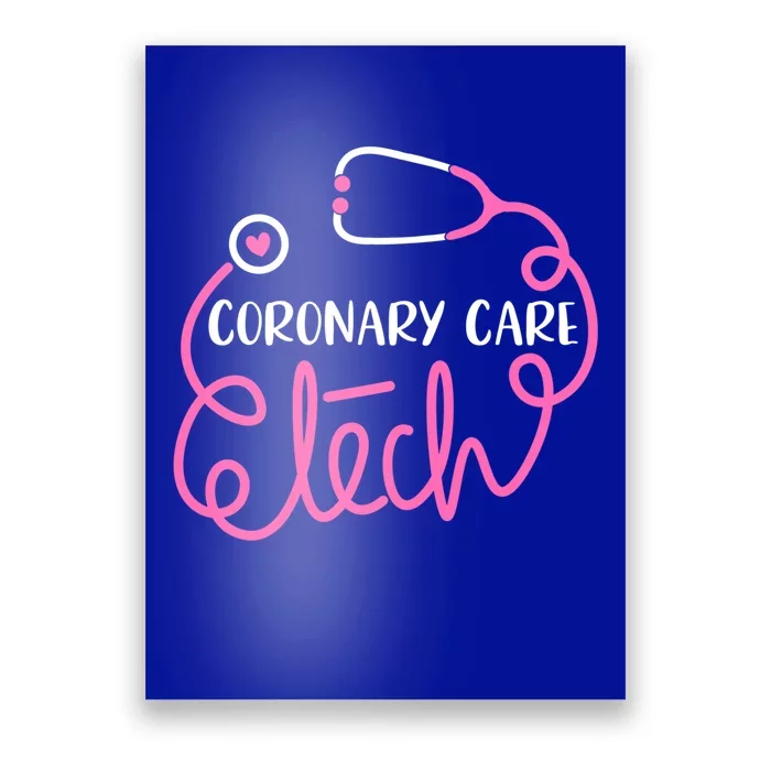 Coronary Care Tech Ccu Technologists Cicu Cardiac Technician Gift Poster