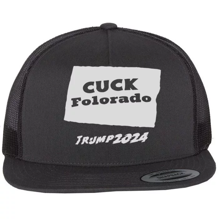 Cuck Colorado Trump 2024 Flat Bill Trucker Hat