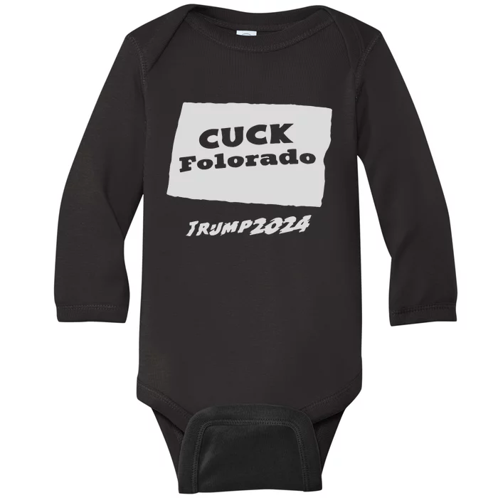 Cuck Colorado Trump 2024 Baby Long Sleeve Bodysuit