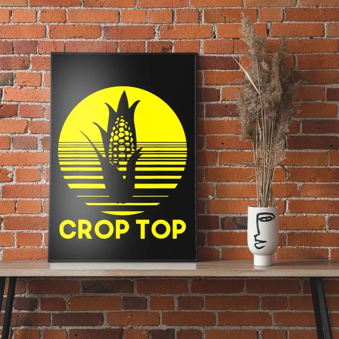 Corn Crop Top Poster