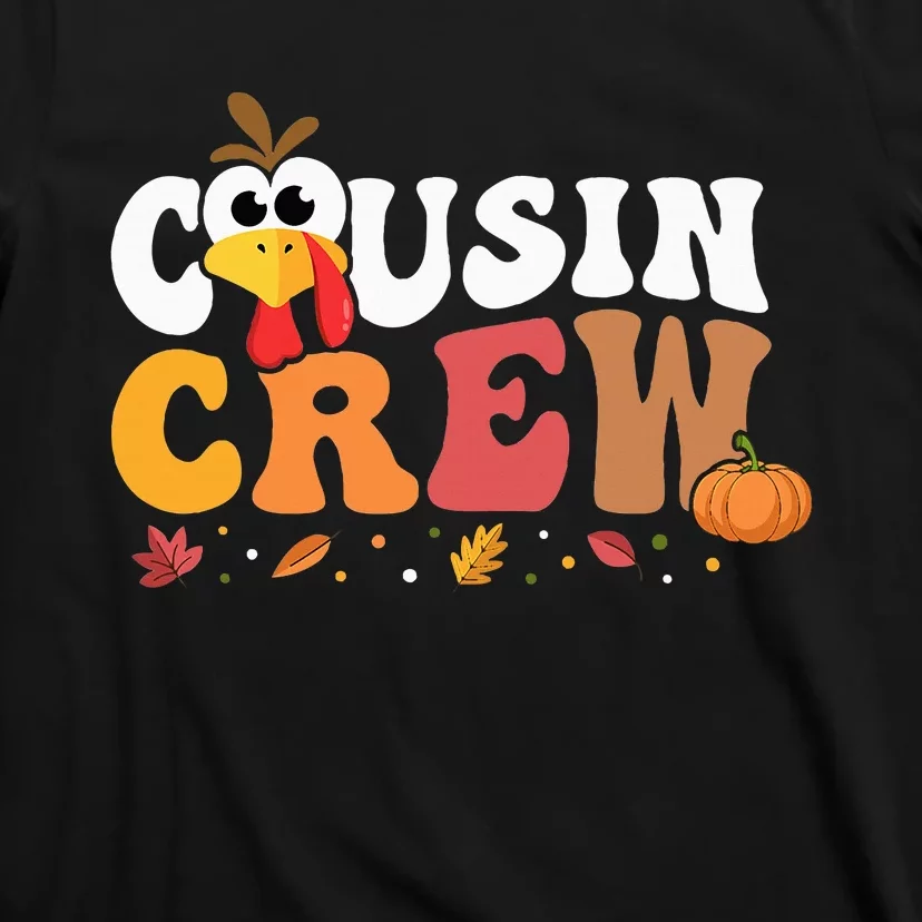 Cousin Crew Thanksgiving Family Matching Turkey Day Fall T-Shirt