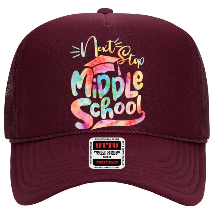 Cute Colorful Tie Dye Next Stop Middle School High Crown Mesh Trucker Hat