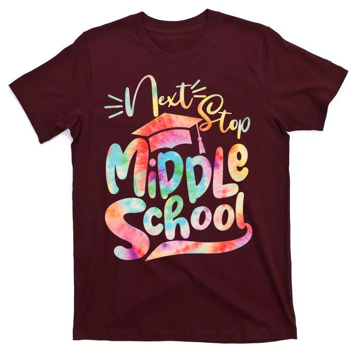 Cute Colorful Tie Dye Next Stop Middle School T-Shirt