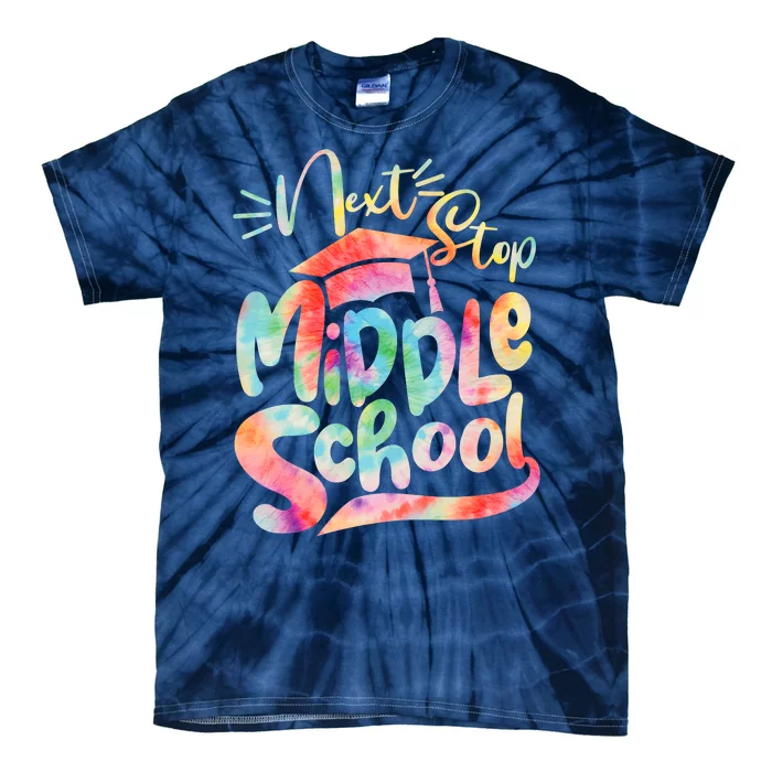 Cute Colorful Tie Dye Next Stop Middle School Tie-Dye T-Shirt