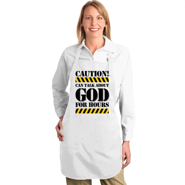 Caution! Can Talk About God For Hours Full-Length Apron With Pocket