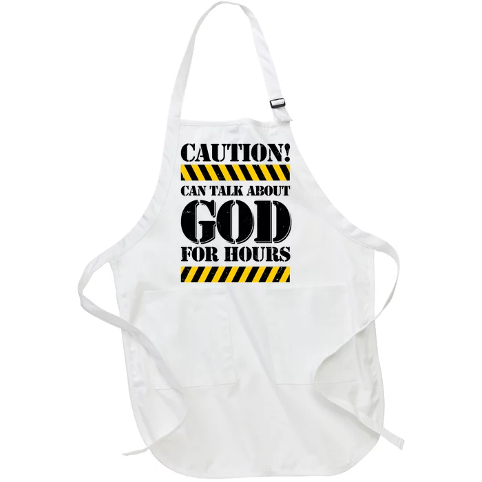 Caution! Can Talk About God For Hours Full-Length Apron With Pocket