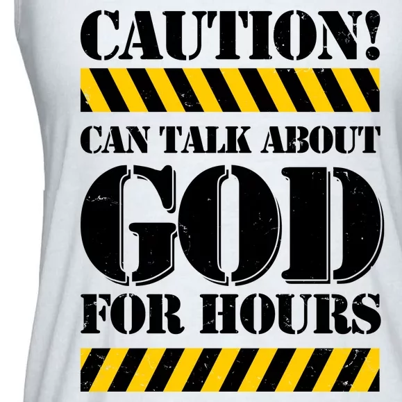 Caution! Can Talk About God For Hours Ladies Essential Flowy Tank