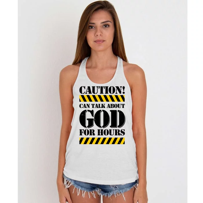 Caution! Can Talk About God For Hours Women's Knotted Racerback Tank