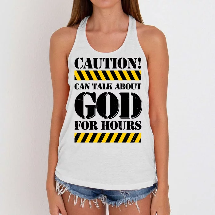 Caution! Can Talk About God For Hours Women's Knotted Racerback Tank