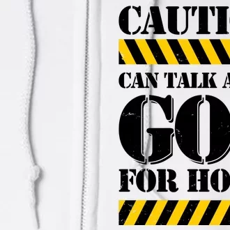 Caution! Can Talk About God For Hours Full Zip Hoodie