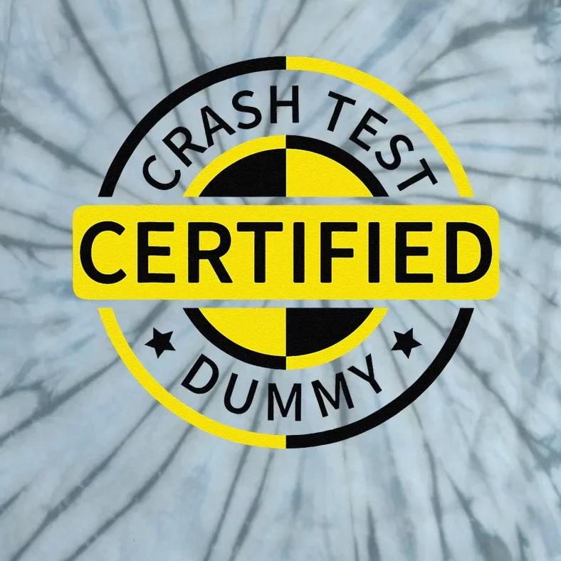 Certified Crash Test Dummy Funny Injury For Injured Friend Tie-Dye T-Shirt