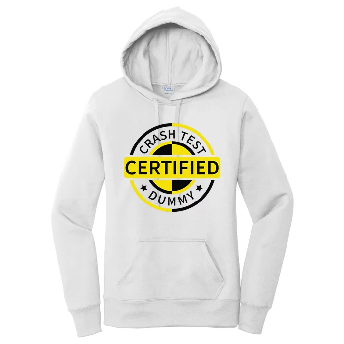 Certified Crash Test Dummy Funny Injury For Injured Friend Women's Pullover Hoodie