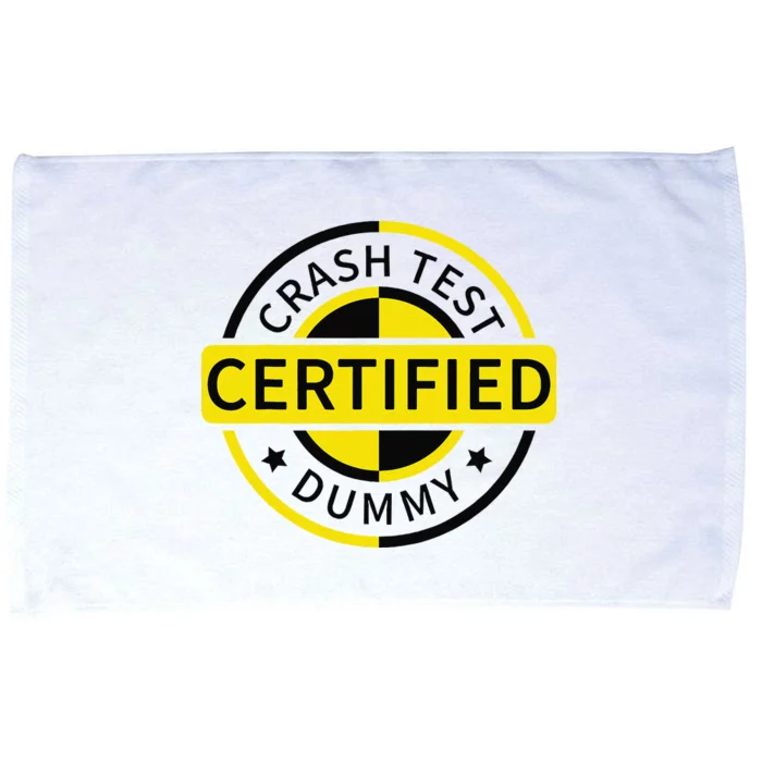 Certified Crash Test Dummy Funny Injury For Injured Friend Microfiber Hand Towel