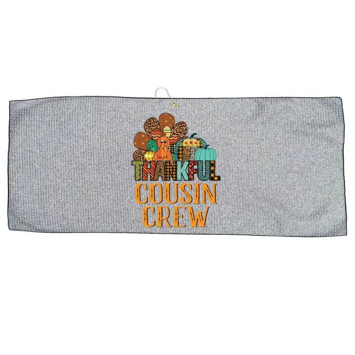 Cousin Crew Turkey Thankful Thanksgiving For Family Cool Gift Large Microfiber Waffle Golf Towel