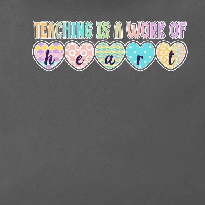 Cute Colorful Teaching Is A Work Of Heart Zip Tote Bag