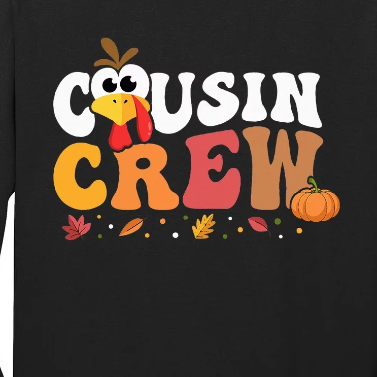 Cousin Crew Thanksgiving Family Matching Turkey Day Fall Tall Long Sleeve T-Shirt