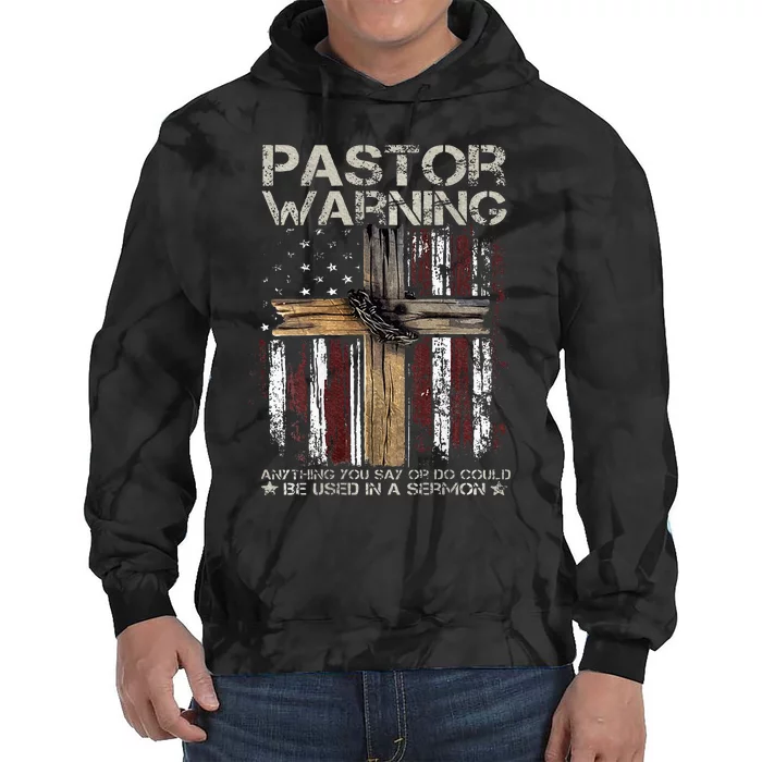 Christian Cross USA Flag Pastor Warning Tie Dye Hoodie