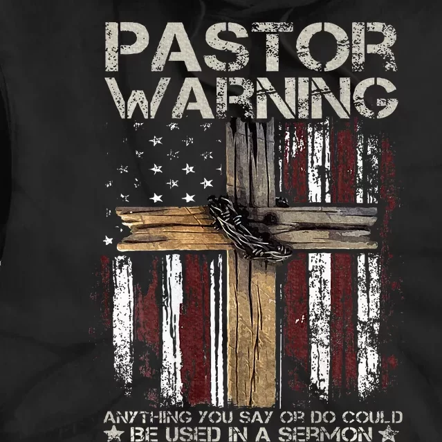 Christian Cross USA Flag Pastor Warning Tie Dye Hoodie