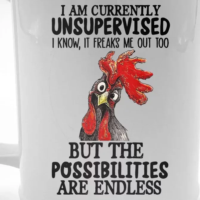 Chick Chicken Unsupervised But The Possibilities Are Endless Front & Back Beer Stein