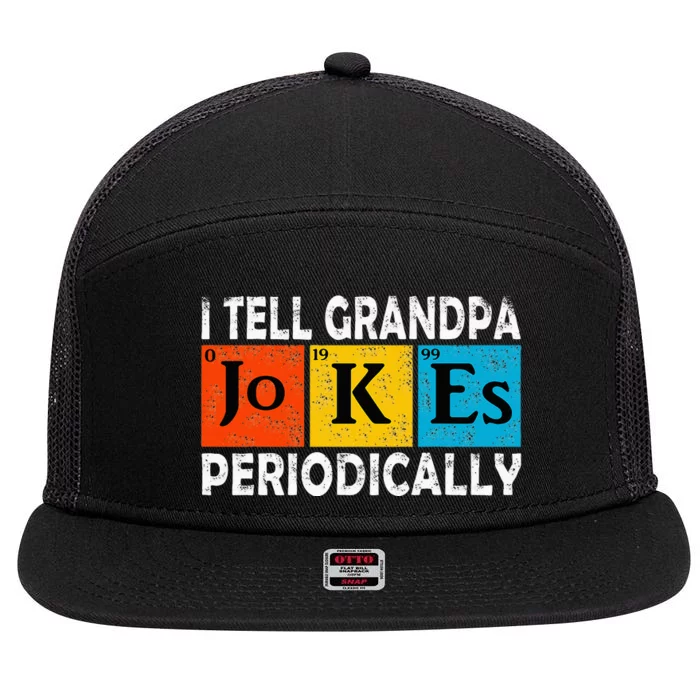 Chemistry Chemist Vintage I Tell Grandpa Jokes Periodically 7 Panel Mesh Trucker Snapback Hat