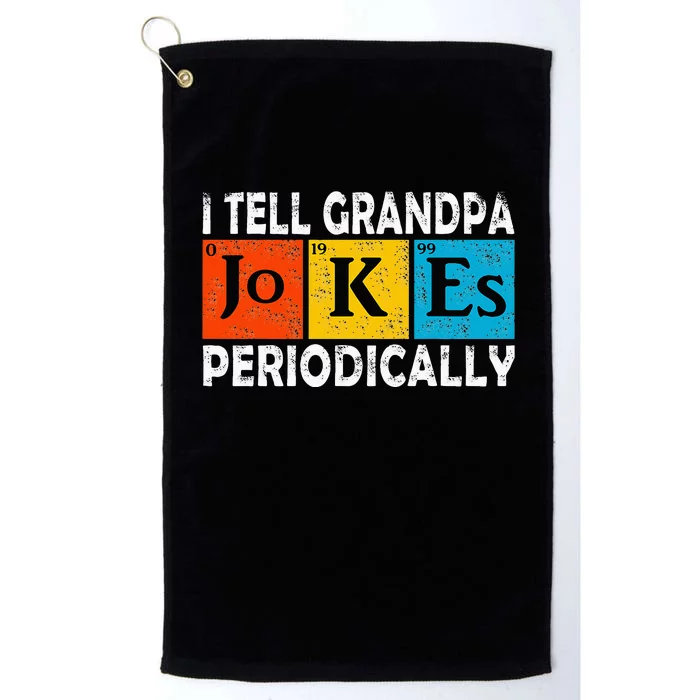 Chemistry Chemist Vintage I Tell Grandpa Jokes Periodically Platinum Collection Golf Towel