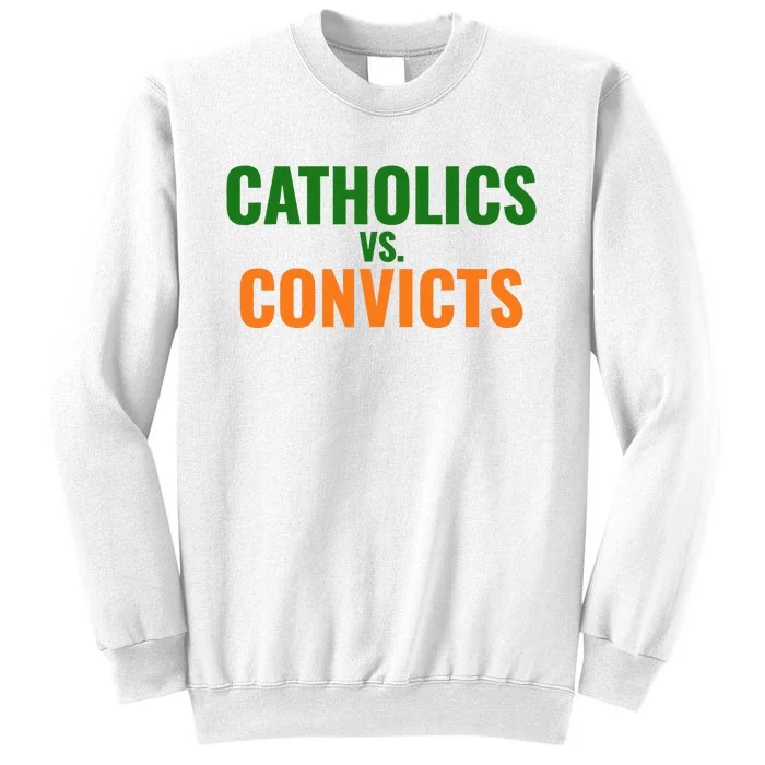 Classic Catholics Vs Convicts 1988 Sweatshirt