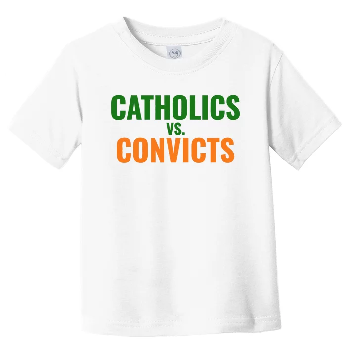 Classic Catholics Vs Convicts 1988 Toddler T-Shirt