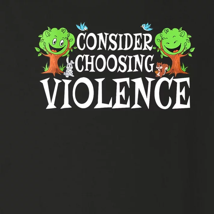 Consider Choosing Violence Cute Woodland Toddler Long Sleeve Shirt