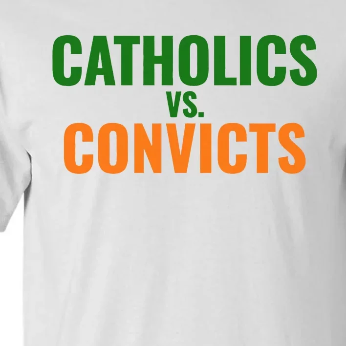 Classic Catholics Vs Convicts 1988 Tall T-Shirt