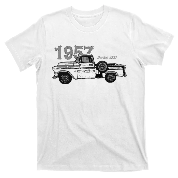 Classic Car Vintage Trucks 1957 Pick Up Truck Series 3100 T-Shirt