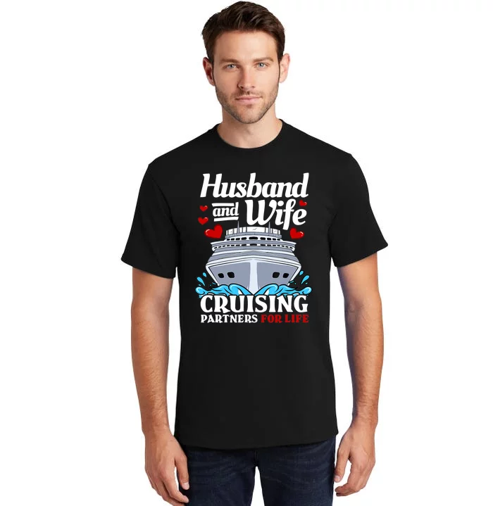 Cruising Cruise Vacation Husband Wife Couple Tall T-Shirt