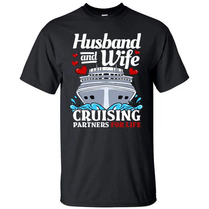 Cruising Cruise Vacation Husband Wife Couple Tall T-Shirt