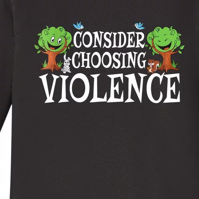 Consider Choosing Violence Cute Woodland Baby Long Sleeve Bodysuit